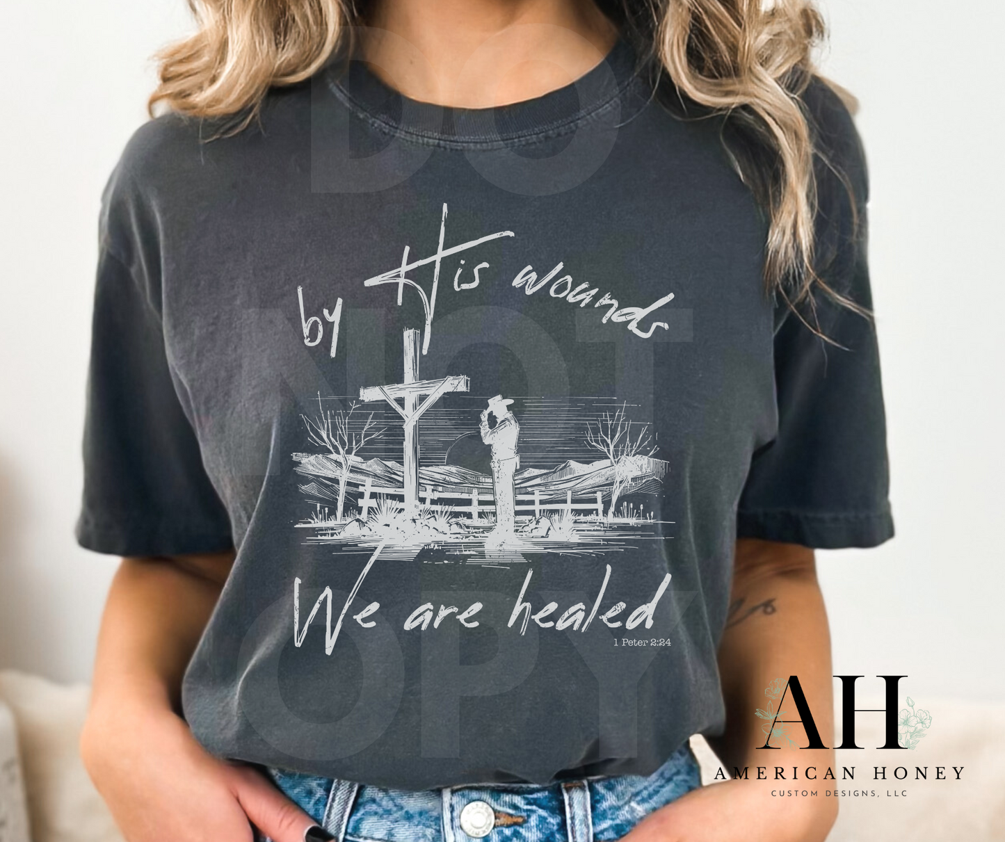 By His Wounds We Are Healed for dark colors